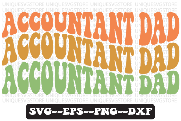 Accountant Dad Quote Retro Svg Design Review for Real Projects