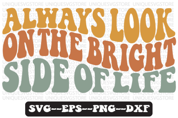 Always Look on the Bright Side Svg Png: A Real-World Review