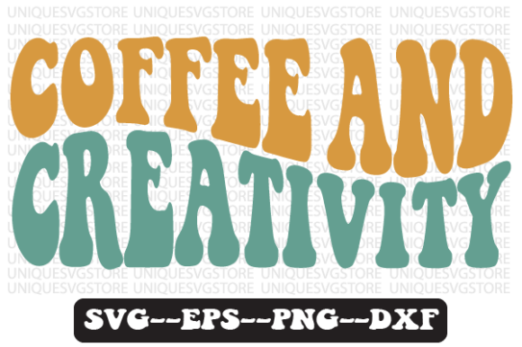 Coffee and Creativity Svg Png Design Review for Real Projects