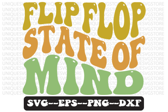 Flip Flop State of Mind Retro Svg Design Review