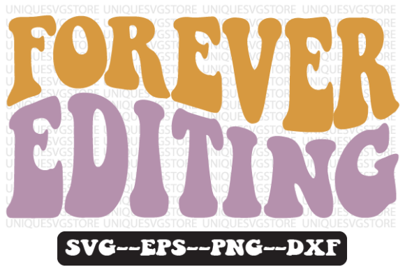 Forever Editing Quote Retro SVG Design Review