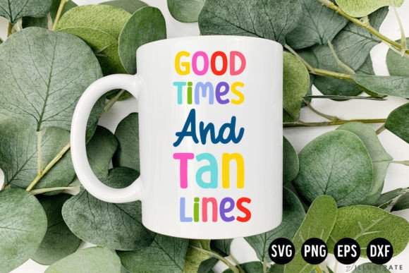 Good Times and Tan Lines SVG Summer Review