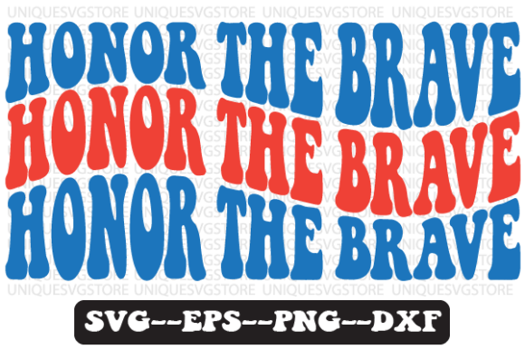 Honor the Brave Wavy Retro SVG Design Review