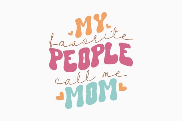 My Favorite People Retro Mothers Day SVG Review