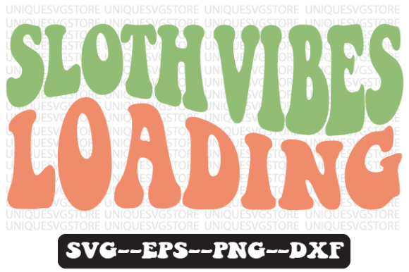 Sloth Vibes Loading Retro Svg Design Review