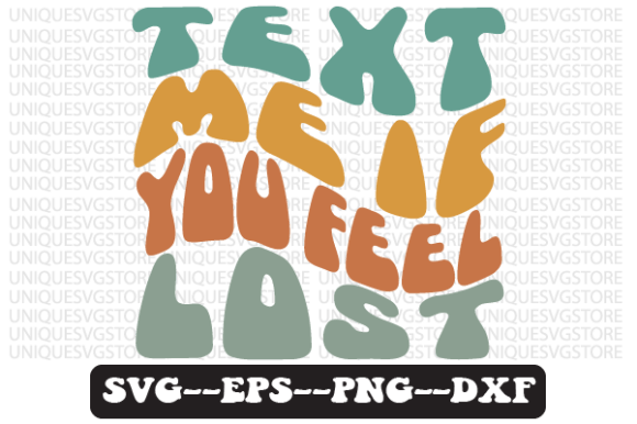 Text Me if You Feel Lost Embroidery Design Review