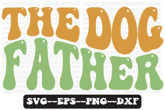 The Dog Father Quote Retro SVG Design Review